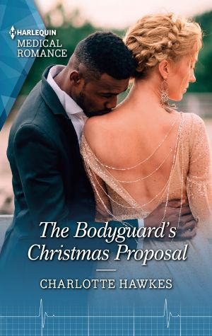 [Royal Christmas at Seattle General 03] • The Bodyguard's Christmas Proposal